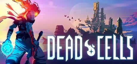 死亡细胞/重生细胞 Dead Cells 全DLC最新中文版全息投影